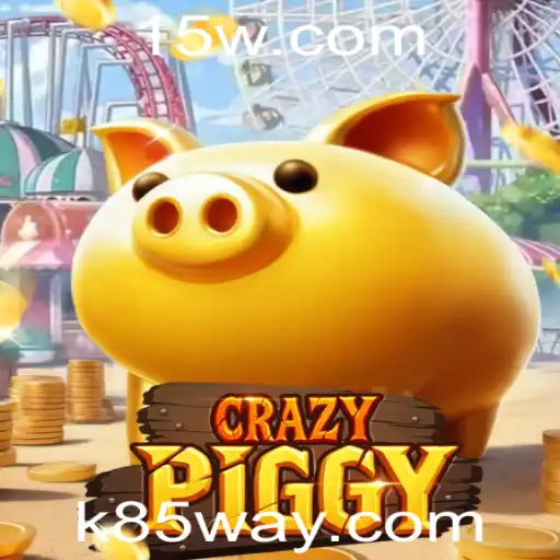 CrazyPiggy: Um Mergulho no Mundo Fascinante do Jogo K85